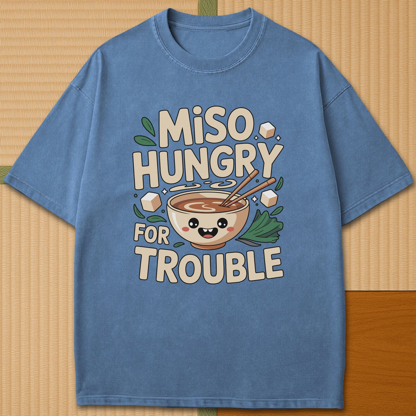 Japanese-inspired cotton Miso Hungry For Trouble Kawaii Soup T-Shirt in Blue Jean on Comfort Colors 1717, styled in a modern flatlay scene.