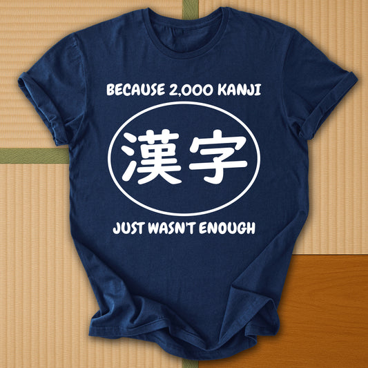 Japanese-inspired cotton Never Enough Kanji T-Shirt in Navy on Gildan 64000, styled in a modern flatlay scene